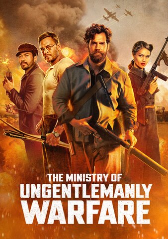 THE MINISTRY OF UNGENTLEMANLY WARFARE