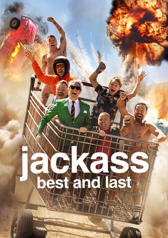 JACKASS: BEST AND LAST