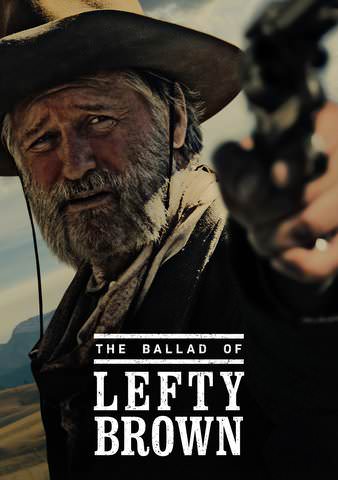 THE BALLAD OF LEFTY BROWN